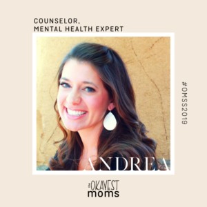 Motherhood & Mental Health With Andrea // Okayest Moms: The Podcast