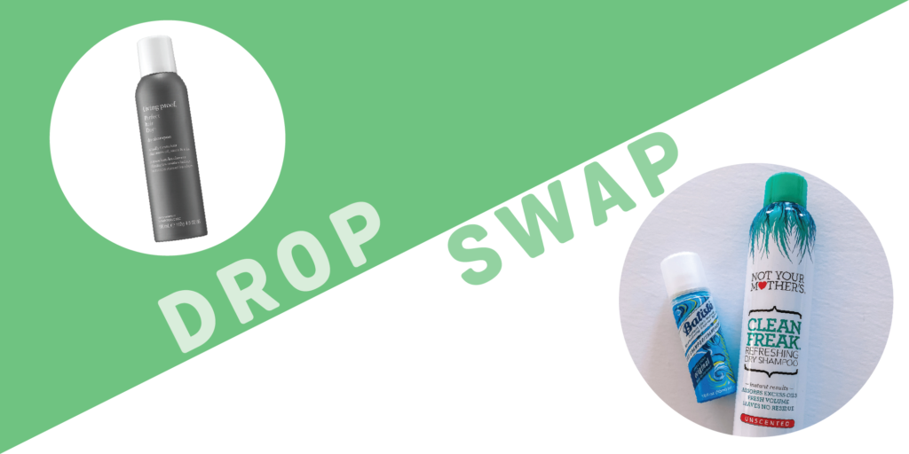 January Green Swap: Clean Dry Shampoo