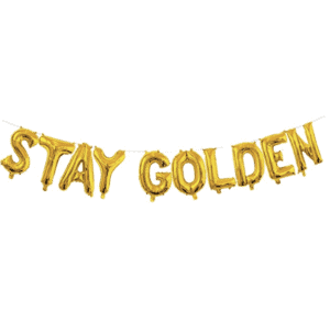 stay golden gold balloons
